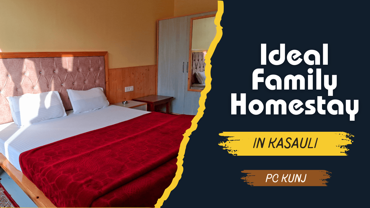 Your Ideal Family Homestay in Kasauli