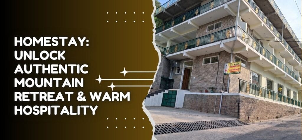 Homestay Unlock Authentic Mountain Retreat & Warm Hospitality